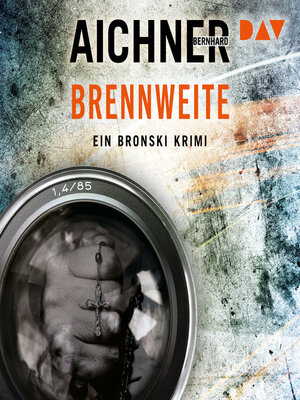 cover image of Brennweite--Ein Bronski Krimi, Band 3 (Ungekürzt)